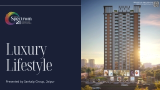 Spectrum 21 by Sankalp: Smart Luxury Living in Jaipur