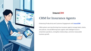CRM for Insurance Agents: Enhancing Productivity and Customer Engagement
