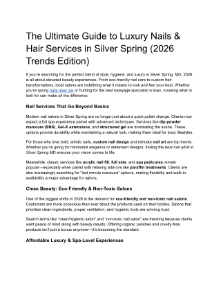 The Ultimate Guide to Luxury Nails _ Hair Services in Silver Spring (2026 Trends Edition)