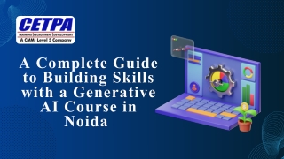 A Complete Guide to Building Skills with a Generative AI Course in Noida