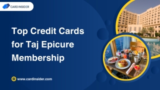 Top Credit Cards for Taj Epicure Membership