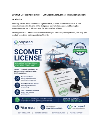 SCOMET License Made Simple – Get Export Approval Fast with Expert Support
