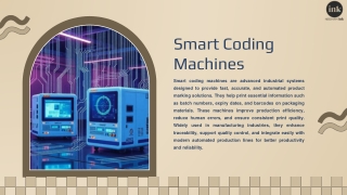 Smart Coding Machines