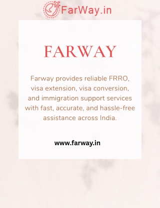 Visa Extension India & FRRO Processing Services | Farway	Farway specializes in V