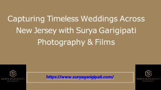 Capturing Timeless Weddings Across New Jersey with Surya Garigipati Photography & Films