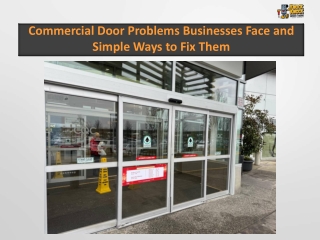 Common Commercial Door Problems and Effective Repair Solutions for Businesses
