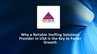 Why a Reliable Staffing Solutions Provider in USA Is the Key to Faster Growth