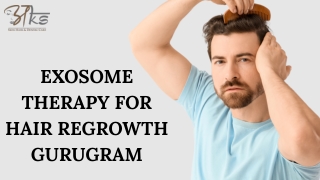 Exosome Therapy Hair Regrowth Gurugram