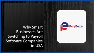 Why Smart Businesses Are Switching to Payroll Software Companies in USA