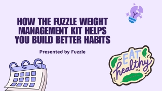 How the Fuzzle Weight Management Kit Helps You Build Better Habits