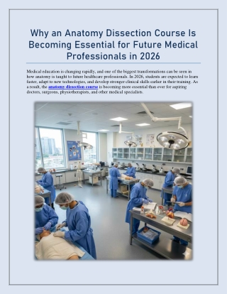Why an Anatomy Dissection Course Is Becoming Essential for Future Medical
