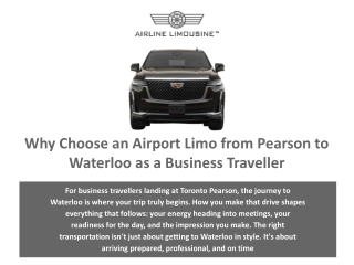 Why Choose an Airport Limo from Pearson to Waterloo as a Business Traveller