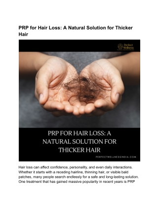 PRP for Hair Loss_ A Natural Solution for Thicker Hair