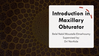 Introduction in Maxillary Obturator