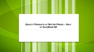 Quality Products at Better Prices – Only at SaveBarn NZ