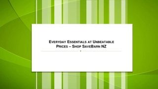 Everyday Essentials at Unbeatable Prices – Shop SaveBarn NZ