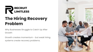 The Hiring Recovery Problem Why Businesses Struggle to Rebuild Teams After Rapid