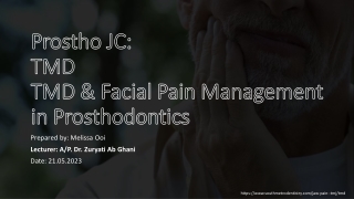TMD and facial pain mx in prosthodontics