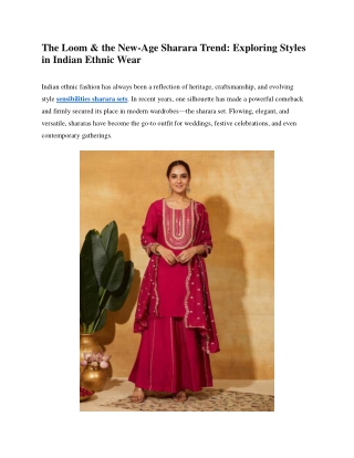 The Loom Sharara Trend: Exploring Styles in Indian Ethnic Wear
