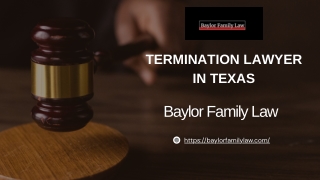 Termination Lawyer in Texas - Baylorfamilylaw.com