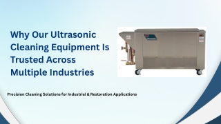 Why Companies Trust Our Ultrasonic Cleaning Equipment for Critical Cleaning Task