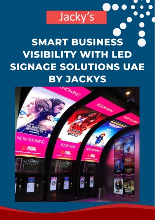 Smart Business Visibility with LED Signage Solutions UAE by Jackys