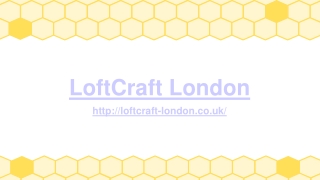 LoftCraft London