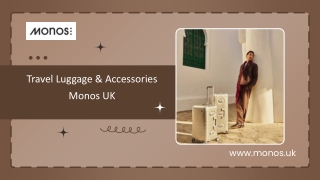 Luggage & Accessories  Monos UK