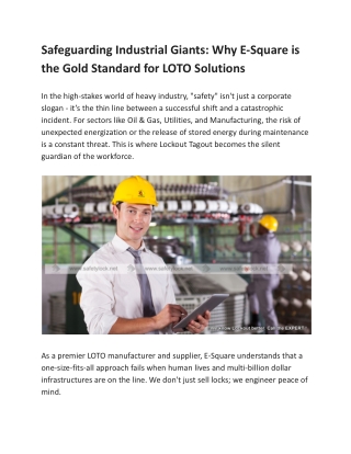 Safeguarding Industrial Giants_ Why E-Square is the Gold Standard for LOTO Solutions