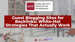 Guest Blogging Sites for Backlinks White-Hat Strategies That Actually Work