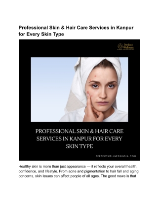 Professional Skin & Hair Care Services in Kanpur for Every Skin Type
