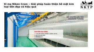 Xi mạ Niken Crom – Giải pháp hoàn thiện bề mặt kim loại bền đẹp và hiệu quả