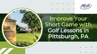 Improve Your Short Game with Golf Lessons in Pittsburgh, PA