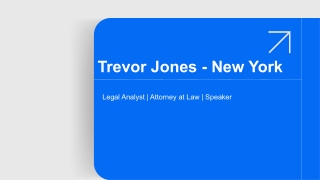 Trevor Jones - New York - A Law-Focused Critical Thinker
