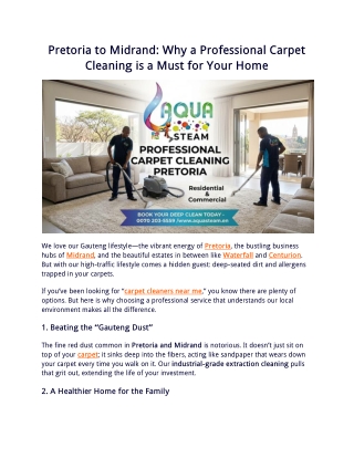 The Commuter’s Home Edit Why Professional Carpet Cleaning is Essential from Pretoria to Midrand