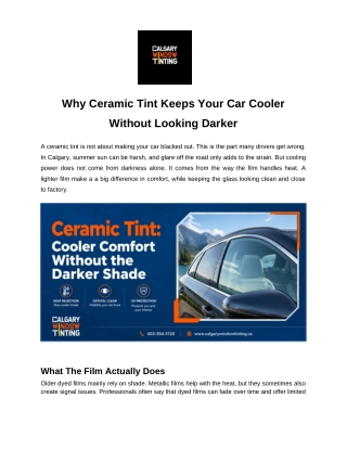 Why Ceramic Tint Keeps Your Car Cooler Without Looking Darker