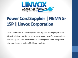 Power Cord Supplier | NEMA 5-15P | Linvox Corporation