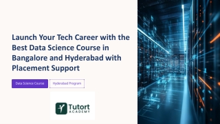 Launch Your Tech Career with the Best Data Science Course in Bangalore and Hyder