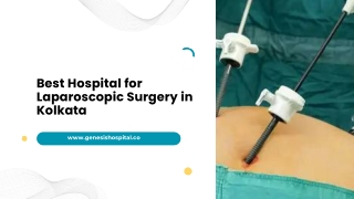 Best Hospital for Laparoscopic Surgery Kolkata