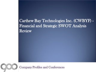 Carthew Bay Technologies Inc. (CWBYF) - Financial and Strate