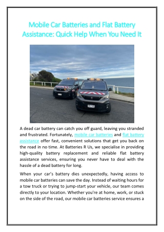 Mobile Car Batteries and Flat Battery Assistance Quick Help When You Need It