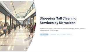 Shopping Mall Cleaning Services by Ultraclean