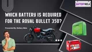 which battery required for the royal bullet 350