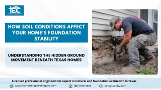 How Soil Conditions Affect Your Home’s Foundation Stability.