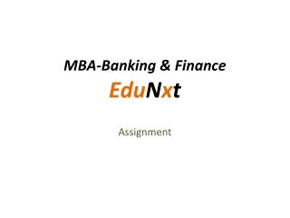 MBA-Banking & Finance Edu N x t