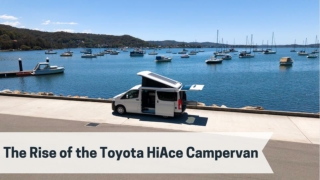 The Rise of the Toyota HiAce Campervan