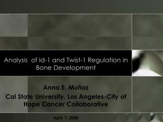 Analysis of Id-1 and Twist-1 Regulation in Bone Development