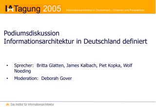 Podiumsdiskussion Informationsarchitektur in Deutschland definiert