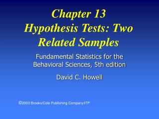 Fundamental Statistics for the Behavioral Sciences, 5th edition David C. Howell