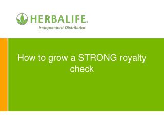 How to grow a STRONG royalty check